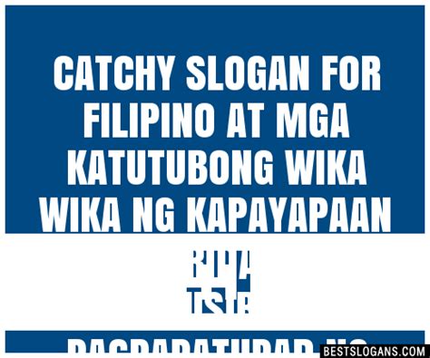 katutubong wika slogan|100+ Catchy Katutubong Wika Slogans 2024.